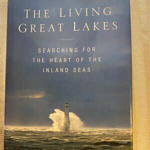 HARD COVER EXPLORE THE HISTORY, NATURE AND SCIENCE OF THE GREAT LAKES